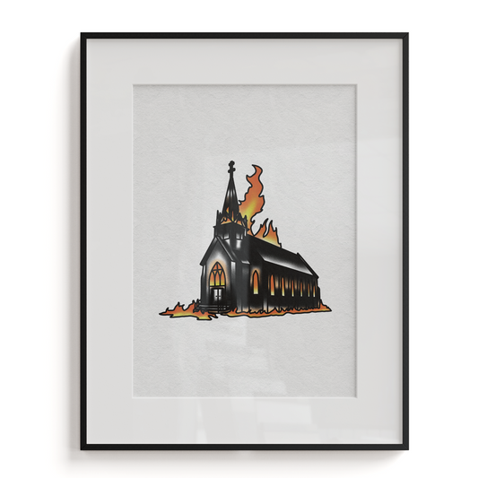 Burn the Church - Traditional Tattoo Flash Print